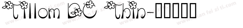 Tillom DC Thin字体转换